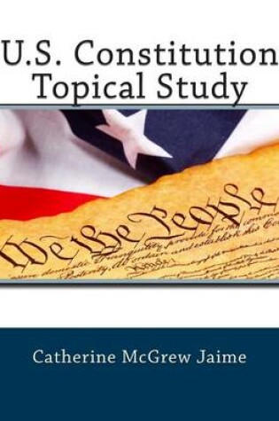 Cover of U.S. Constitution Topical Study