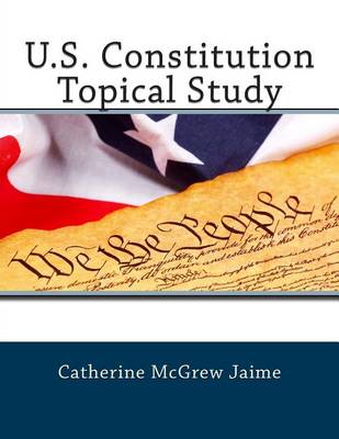Book cover for U.S. Constitution Topical Study