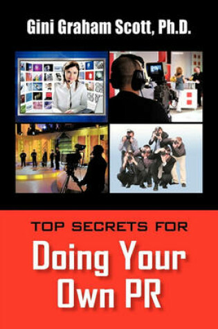 Cover of Top Secrets for Doing Your Own PR