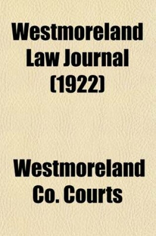 Cover of Westmoreland Law Journal (Volume 11)