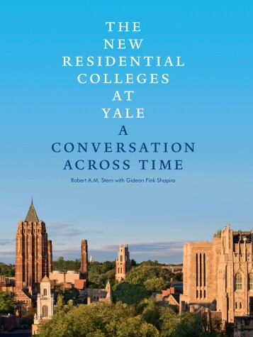 Book cover for The New Residential Colleges at Yale