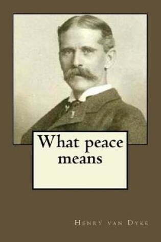 Cover of What peace means