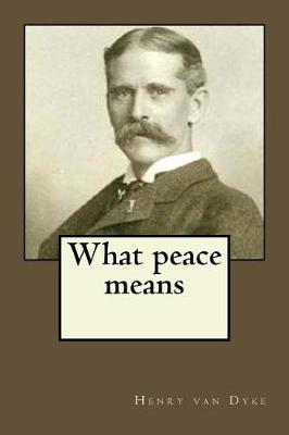 Book cover for What peace means