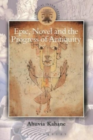 Cover of Epic, Novel and the Progress of Antiquity