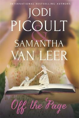 Off the Page by Jodi Picoult, Samantha Van Leer