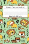 Book cover for Primary Composition Book Line Rule 5/8 inch