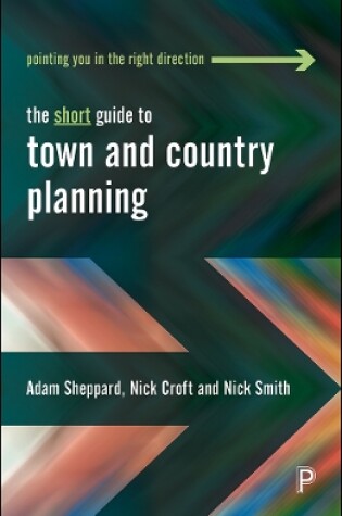 Cover of The Short Guide to Town and Country Planning