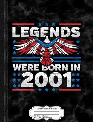 Book cover for Legends Were Born in 2001 Patriotic Birthday