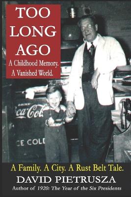 Book cover for Too Long Ago