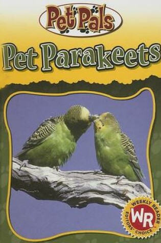 Cover of Pet Parakeets