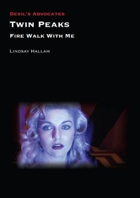 Book cover for Twin Peaks: Fire Walk with Me