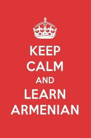 Cover of Keep Calm and Learn Armenian