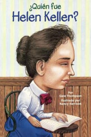 Cover of Quien Fue Helen Keller? (Who Was Helen Keller?)