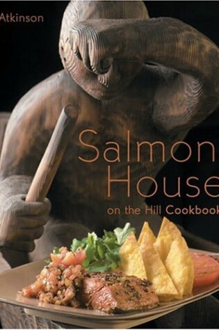 Cover of Salmon House on the Hill Cookbook