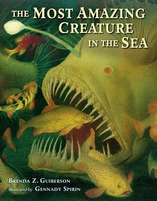 Book cover for The Most Amazing Creature in the Sea