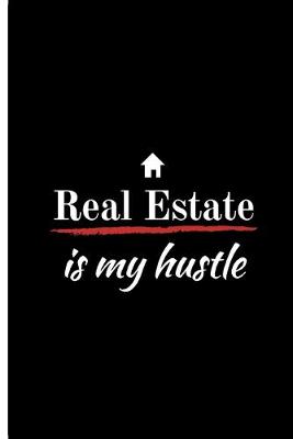 Book cover for Real Estate is my hustle