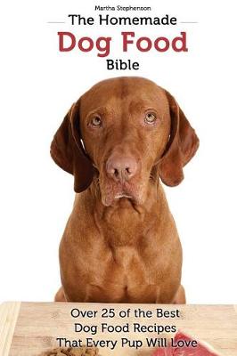 Book cover for The Homemade Dog Food Bible