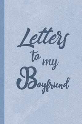 Book cover for Letters to My Boyfriend