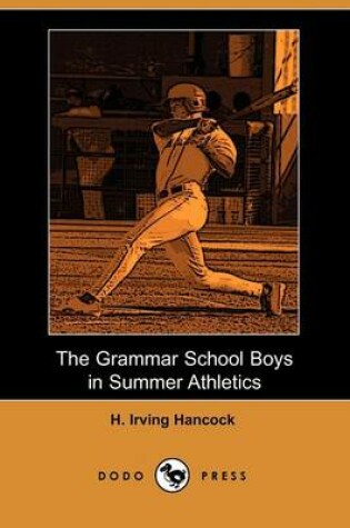 Cover of The Grammar School Boys in Summer Athletics