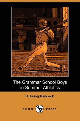 Book cover for The Grammar School Boys in Summer Athletics