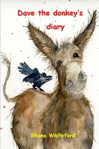 Cover of Dave the Donkey' Diary