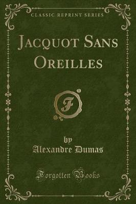 Book cover for Jacquot Sans Oreilles (Classic Reprint)