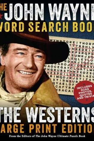 Cover of The John Wayne Large Print Word Search Book – The Westerns