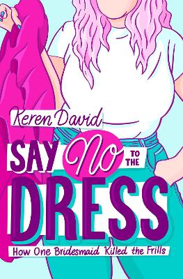 Book cover for Say No to the Dress