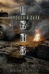 Book cover for Through a Dark Lens