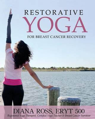 Book cover for Restorative Yoga for Breast Cancer Recovery