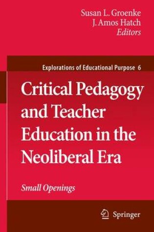 Cover of Critical Pedagogy and Teacher Education in the Neoliberal Era