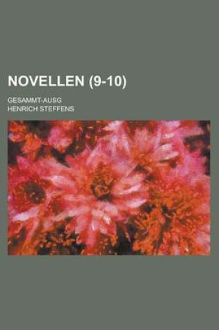 Cover of Novellen; Gesammt-Ausg (9-10)