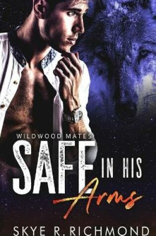 Cover of Safe in His Arms