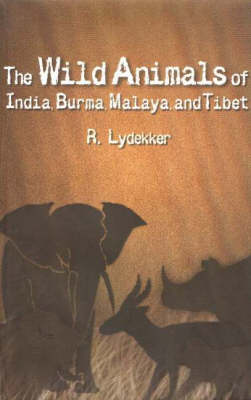 Book cover for Wild Animals of India, Burma, Malaya & Tibet