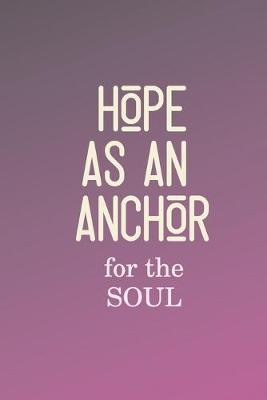 Book cover for Hope as an Anchor for the SOUL