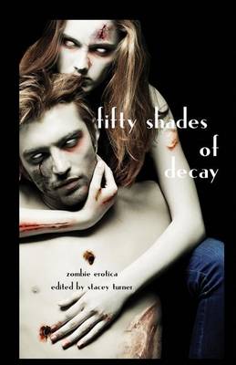 Book cover for Fifty Shades of Decay