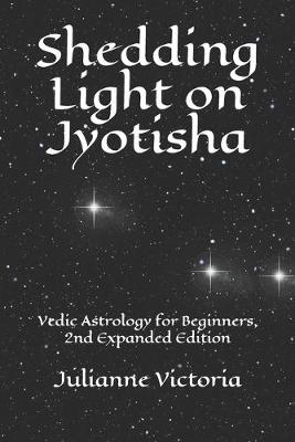 Book cover for Shedding Light on Jyotisha