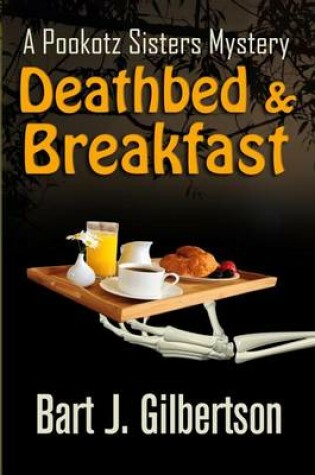 Cover of Deathbed and Breakfast