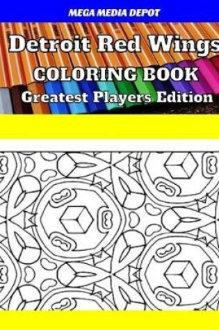 Cover of Detroit Red Wings Coloring Book Greatest Players Edition