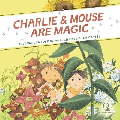 Book cover for Charlie & Mouse Are Magic