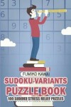 Book cover for Sudoku Variants Puzzle Book