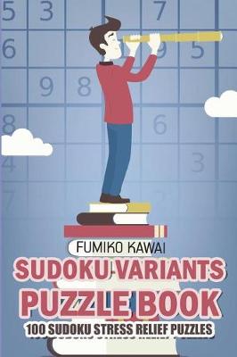 Cover of Sudoku Variants Puzzle Book