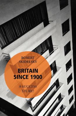 Book cover for Britain Since 1900 - A Success Story?
