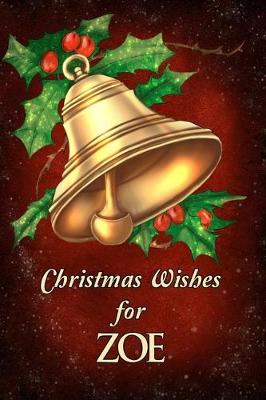 Cover of Christmas Wishes for Zoe