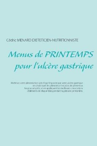 Cover of Menus de printemps pour l'ulcère gastrique