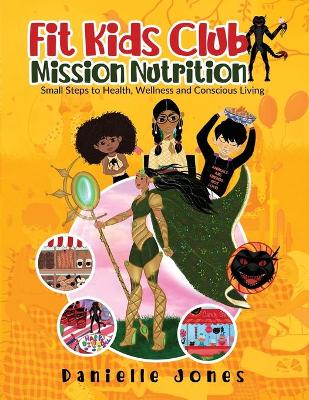 Book cover for Fit Kids Club - Mission Nutrition