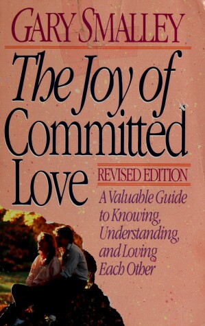 Book cover for The Joy of Committed Love