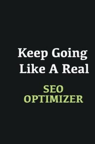 Cover of Keep Going Like a Real SEO optimizer