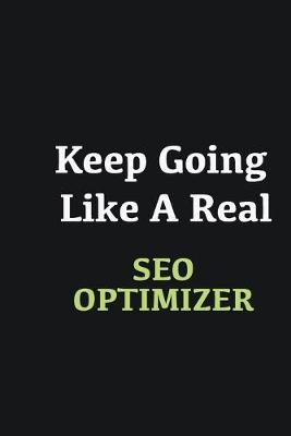 Book cover for Keep Going Like a Real SEO optimizer