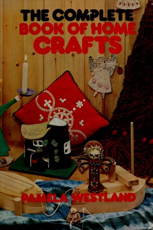 Cover of The Complete Book of Home Crafts